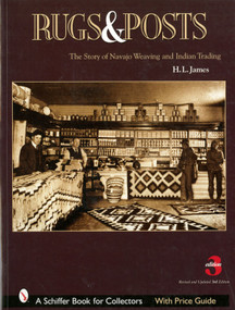 Rugs and Posts (The Story of Navajo Weaving and the Role of the Indian Trader) - 9780764308086 by H.L. James, 9780764308086