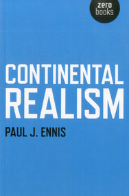 Continental Realism by Paul J. Ennis, 9781846947193