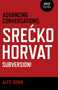 Advancing Conversations (Srecko Horvat - Subversion!) by Srecko Horvat, Alfie Bown, 9781785354960
