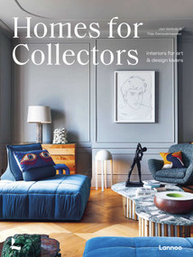Homes for Collectors (Interiors of Art and Design Lovers) by Thijs Demeulemeester, Jan Verlinde, 9789401486125