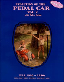 Evolution of the Pedal Car - Vol. 2 by Neil S. Wood, 9780891454441
