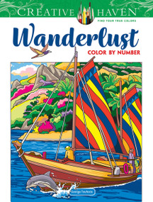 Creative Haven Wanderlust Color by Number by George Toufexis, 9780486850276