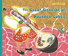 The Great General of Pounded Cakes by Aili Mou, 9781487809898