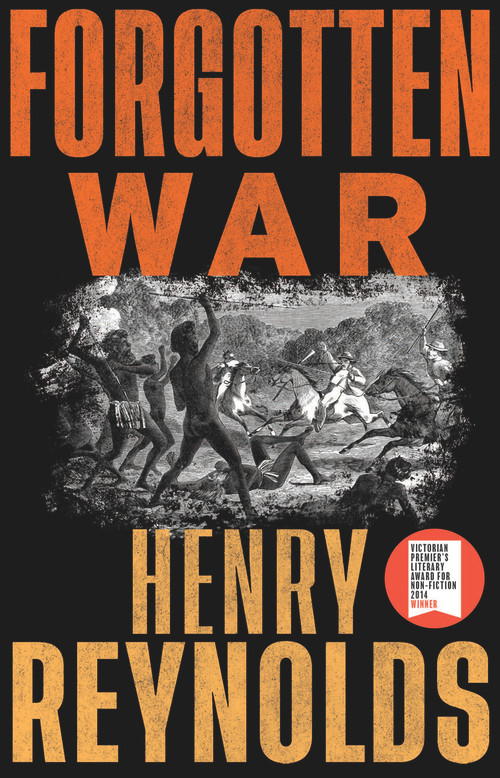 Forgotten War (New edition) by Henry Reynolds, 9781742237596