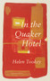 In the Quaker Hotel by Helen Tookey, 9781800171824