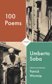100 Poems - 9781800171930 by Patrick Worsnip, Umberto Saba, 9781800171930