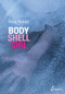 Body Shell Girl by Rose Hunter, 9781925950502