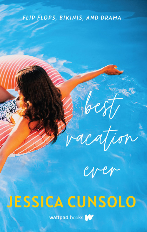 Best Vacation Ever by Jessica Cunsolo, 9781990259968