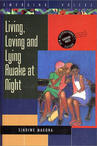 Living, Loving and Lying Awake at Night - 9781566561471 by Sindiwe Magona, 9781566561471