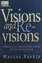Visions and Revisions (Reflections on Culture and Democracy at the End of the Century) by Marcus Raskin, 9781566561723