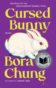 Cursed Bunny (Stories) by Bora Chung, Anton Hur, 9781643753607