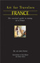 Art for Travellers France (The Essential Guide to Viewing Art in France) by Bill Hannan, Lorna Hannan, Bill, 9781566565097