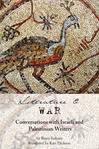 Literature and War (Conversations with Israeli and Palestinian Writers) by Runo Isaksen, Kari Dickson, 9781566567305