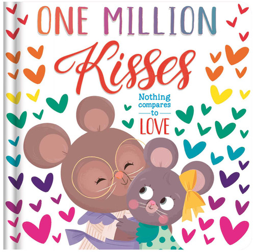 One Million Kisses (Padded Board Book) by IglooBooks, Benedetta Capriotti, 9781803688954