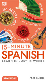 15-Minute Spanish (Learn in Just 12 Weeks) - 9780744073720 by DK