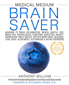 Medical Medium Brain Saver by Anthony William, 9781401954383