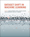 Dataset Shift in Machine Learning - 9780262545877 by Joaquin Quinonero-Candela, Masashi Sugiyama, Anton Schwaighofer, Neil D. Lawrence, 9780262545877
