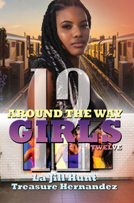 Around the Way Girls 12 by Treasure Hernandez, Marcus Weber, 9781645564119