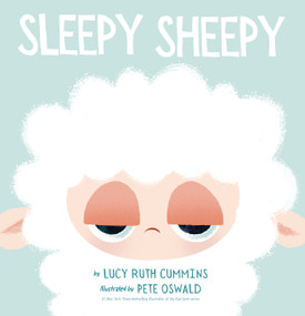 Sleepy Sheepy by Lucy Ruth Cummins, Pete Oswald, 9780593465912
