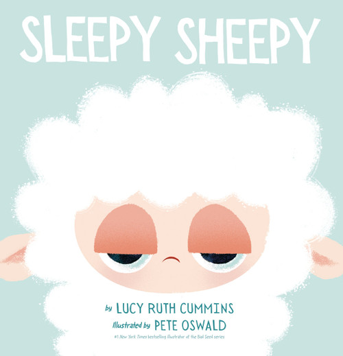 Sleepy Sheepy by Lucy Ruth Cummins, Pete Oswald, 9780593465912