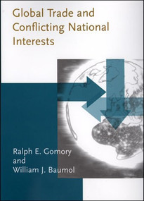 Global Trade and Conflicting National Interests - 9780262545808 by Ralph E. Gomory, William J. Baumol, 9780262545808