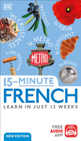 15-Minute French (Learn in Just 12 Weeks) by DK, 9780744073713
