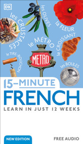 15-Minute French (Learn in Just 12 Weeks) by DK, 9780744073713