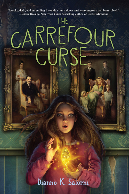 The Carrefour Curse by Dianne K. Salerni, 9780823452675