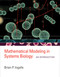 Mathematical Modeling in Systems Biology (An Introduction) - 9780262545822 by Brian P. Ingalls, 9780262545822