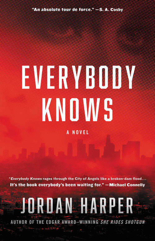 Everybody Knows (A Novel) by Jordan Harper, 9780316457910