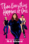 Then Everything Happens at Once by M-E Girard, 9780063206687