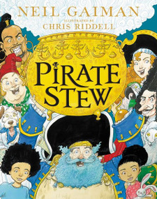 Pirate Stew by Neil Gaiman, Chris Riddell, 9780063242371