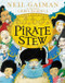 Pirate Stew by Neil Gaiman, Chris Riddell, 9780063242371