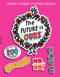 The Future is Ours (Feminist Stickers to Express Yourself) by duopress labs, Chelsea O'Mara Holeman, 9781947458543