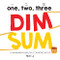 One, Two, Three Dim Sum (A Mandarin-English Counting Book for Young Foodies. Teaches Diversity with Colorful Illustrations) by Rich Lo, 9781950500017