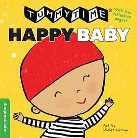 TummyTime(R): Happy Baby by duopress labs, Violet Lemay, 9781947458796