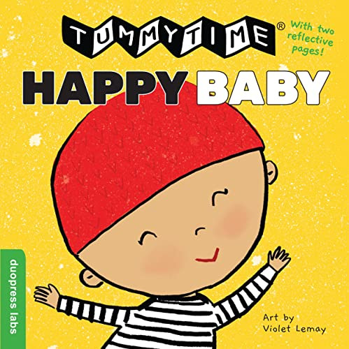 TummyTime(R): Happy Baby by duopress labs, Violet Lemay, 9781947458796
