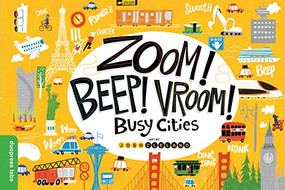 Zoom! Beep! Vroom! Busy Cities by duopress labs, Josh Cleland, 9781947458277