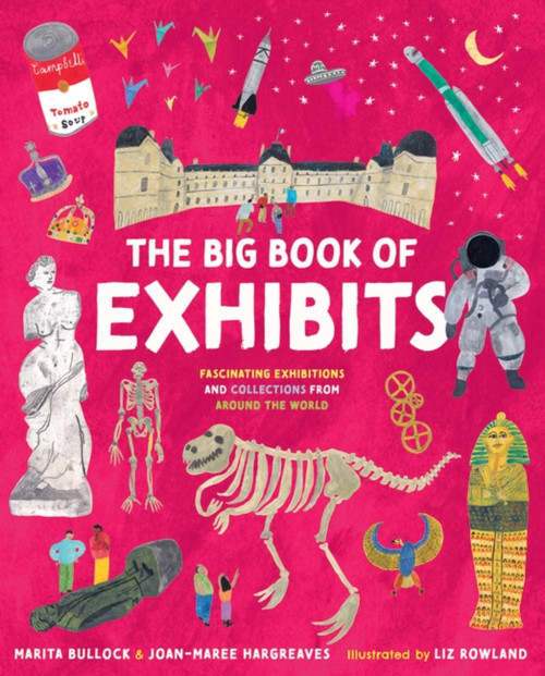 The Big Book of Exhibits by Joan-Maree Hargreaves, Marita Bullock, Liz Rowland, 9780734419996