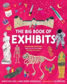The Big Book of Exhibits by Joan-Maree Hargreaves, Marita Bullock, Liz Rowland, 9780734419996