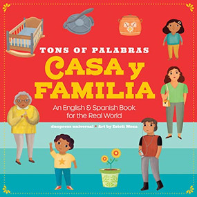 Tons of Palabras: Casa y Familia (An English & Spanish Book for the Real World) by duopress labs, Estelí Meza, 9781955834193