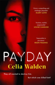 Payday by Celia Walden, 9780751583151