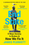 End State (9 Ways Society is Broken - and how we can fix it) by James Plunkett, 9781398702196