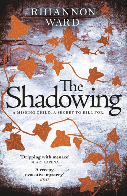 The Shadowing by Rhiannon Ward, 9781409192220