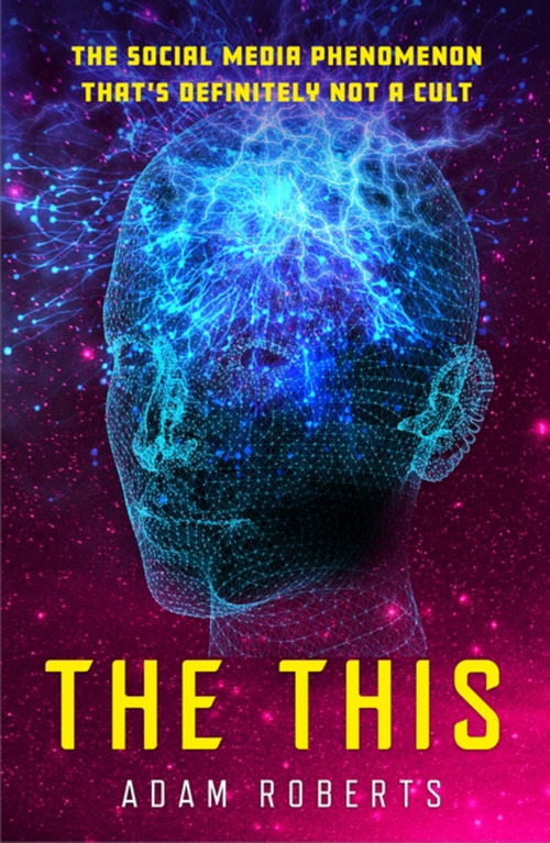 The This - 9781473230910 by Adam Roberts, 9781473230910