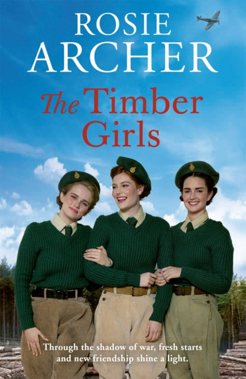 The Timber Girls by Rosie Archer, 9781529419306