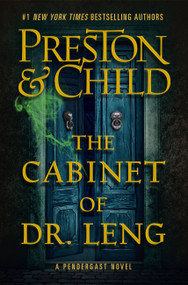 The Cabinet of Dr. Leng by Douglas Preston, Lincoln Child, 9781538736777