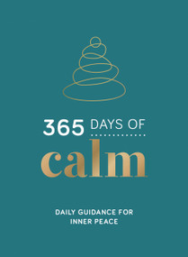 365 Days of Calm (Daily Guidance for Inner Peace) by Summersdale, 9781800074439