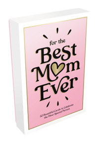 For the Best Mom Ever (52 Beautiful Cards to Celebrate the Most Special Person) by Summersdale, 9781800076303