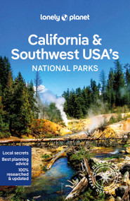 Lonely Planet California & Southwest USA's National Parks by Anthony Ham, Brett Atkinson, Amy C Balfour, Loren Bell, Greg Benchwick, Celeste Brash, Jade Bremner, Gregor Clark, Jennifer Rasin Denniston, Michael Grosberg, Ashley Harrell, Anita Isalska, Mark Johanson, Bradley Mayhew, Carolyn McCarthy, Christopher Pitts, Brendan Sainsbury, Andrea Schulte-Peevers, Regis St Louis, Greg Ward, Karla Zimmerman, 9781838696061